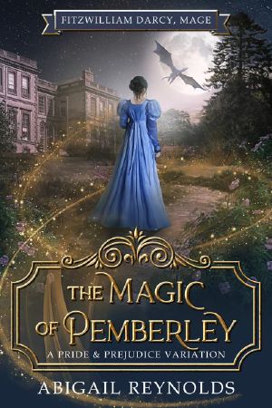 [Fitzwilliam Darcy, Mage 02] • The Magic of Pemberley